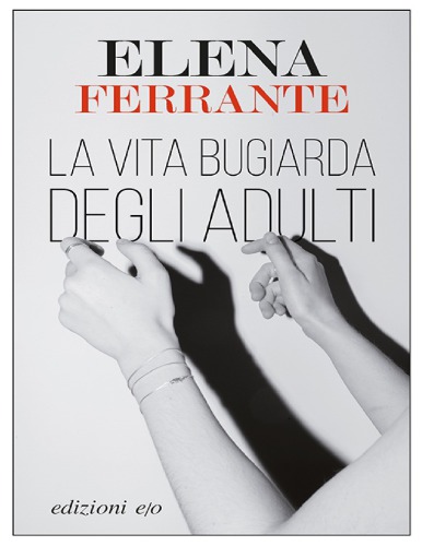 La vita bugiarda degli adulti