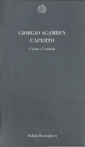 L'aperto. L'uomo e l'animale