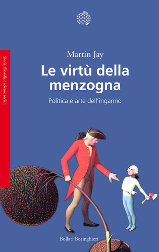 Le virtù della menzogna