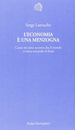 L'economia è una menzogna