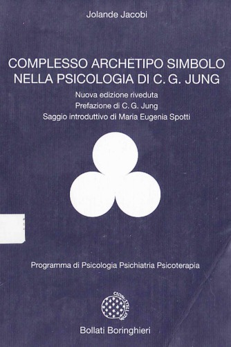 Complesso archetipo simbolo nella psicologia di C. G. Jung