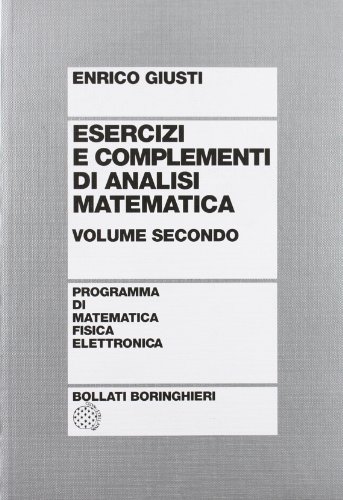 Esercizi E Complementi Di Analisi Matematica volume secondo