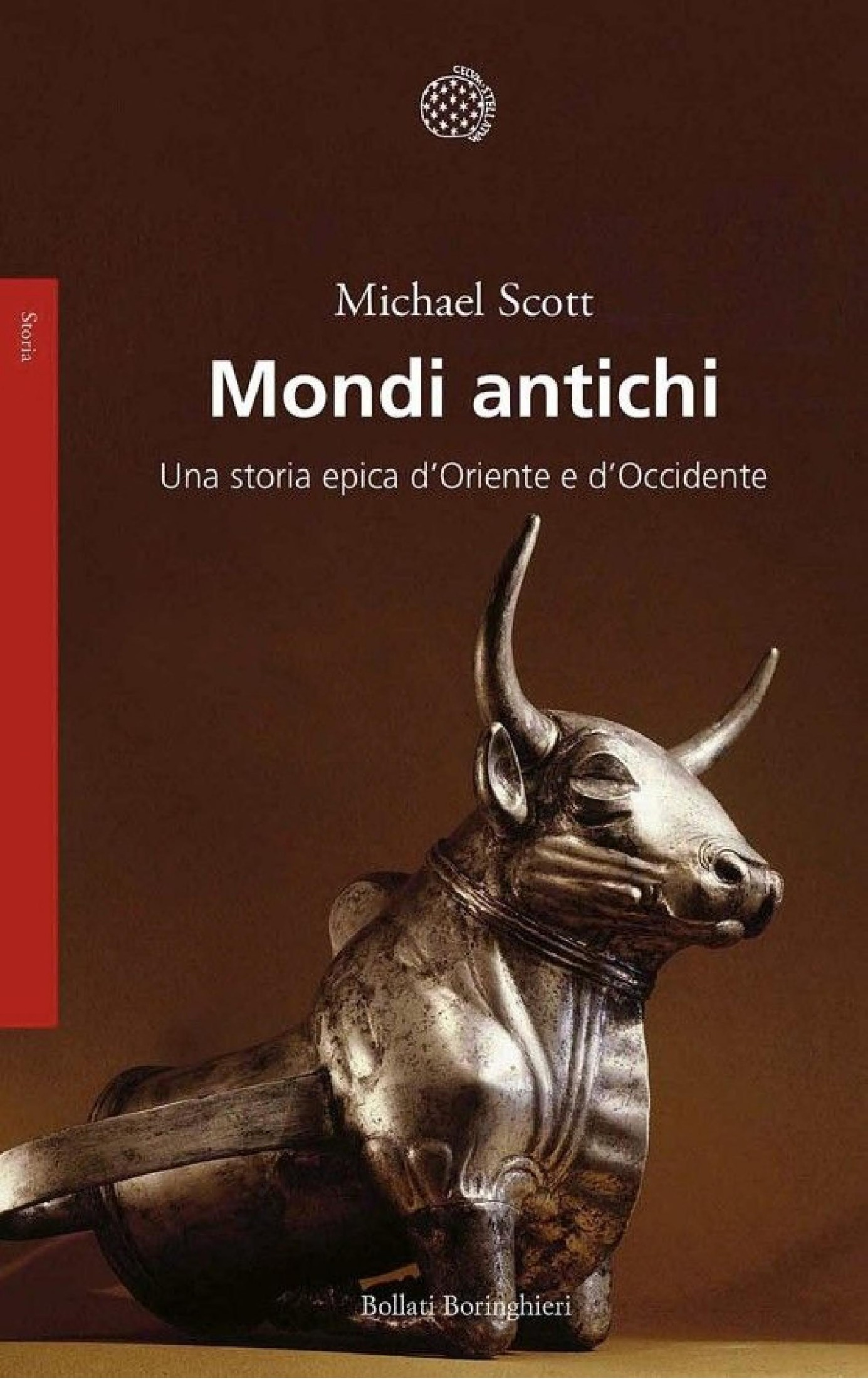 Mondi antichi: Una storia epica d'Oriente e d'Occidente