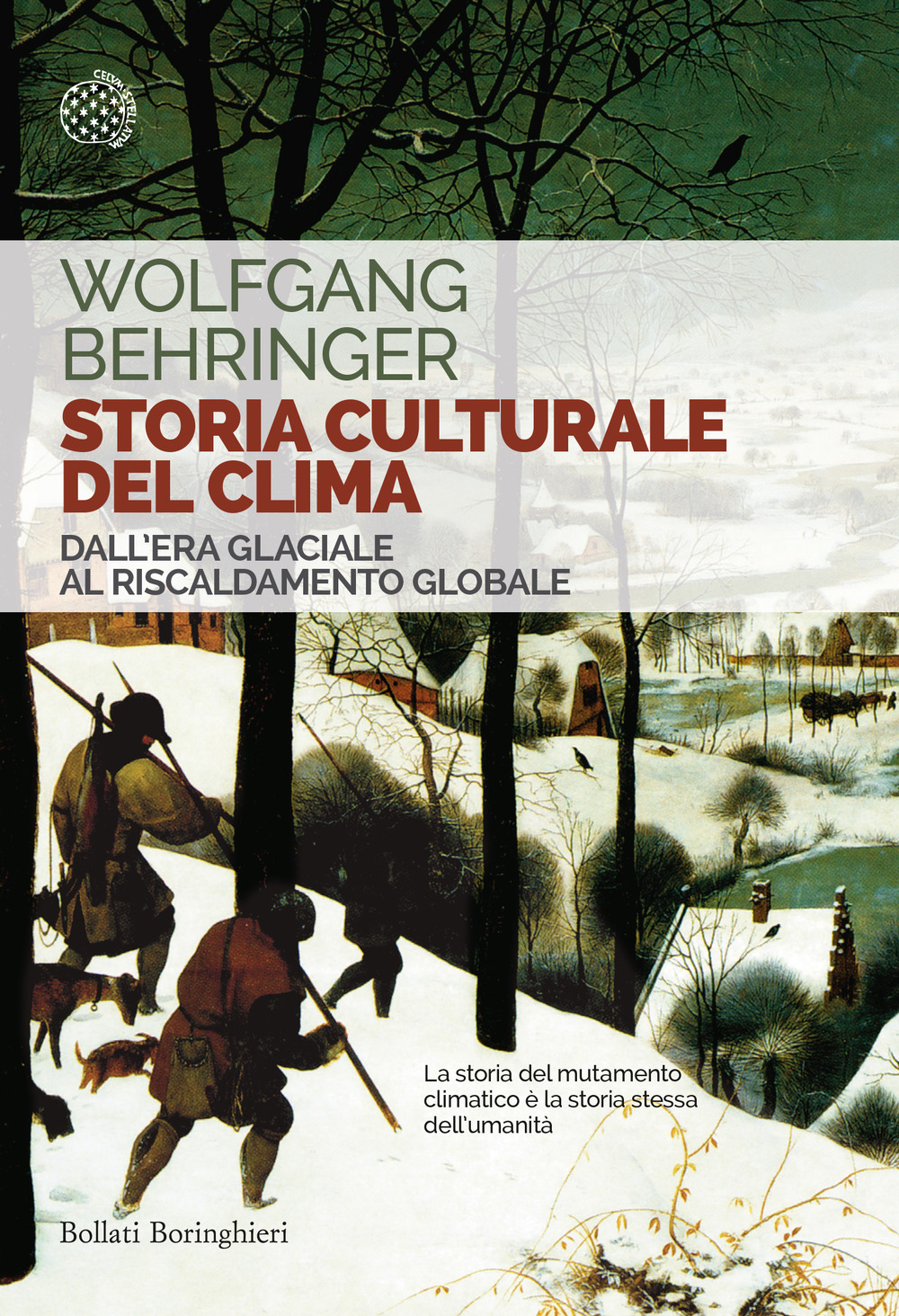 Storia culturale del clima. Dall’era glaciale al riscaldamento globale