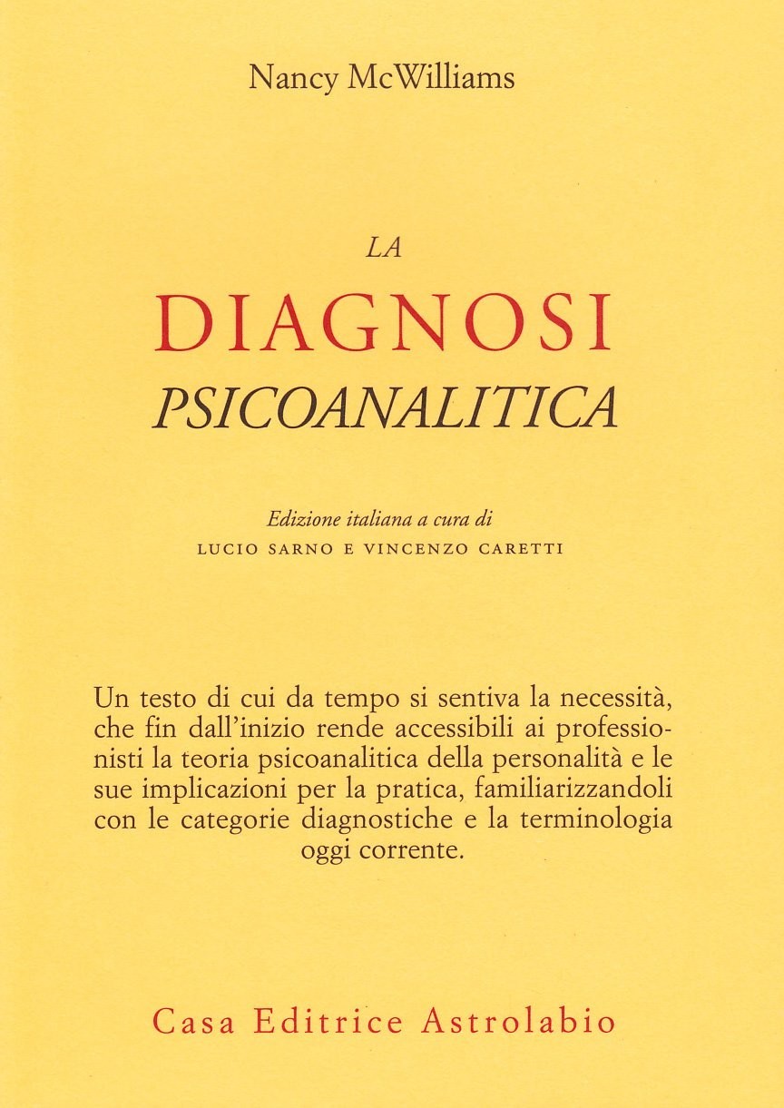 La diagnosi psicoanalitica. Struttura della personalità e processo clinico