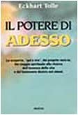Il potere di adesso.