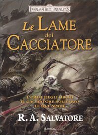 Le lame del Cacciatore. La trilogia completa