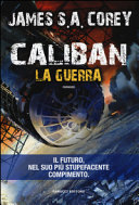 Caliban. La guerra (Italian Edition)