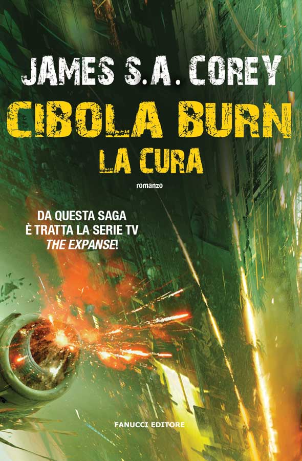 Cibola Burn. La cura