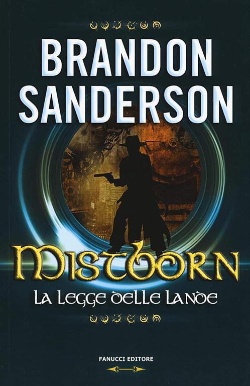 Mistborn. La legge delle lande