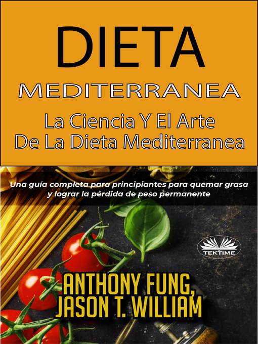 Dieta Mediterránea--La Ciencia Y El Arte De La Dieta Mediterránea