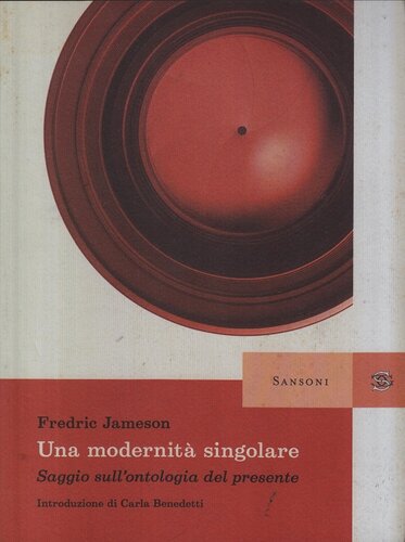 Una modernità singolare : saggio sull'ontologia del presente