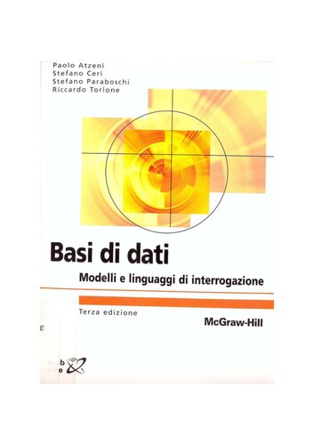 Basi Di Dati. Modelli E Linguaggi Di Interrogazione