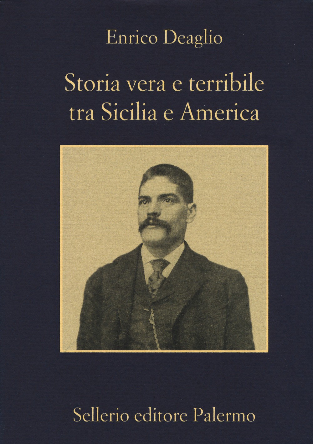 STORIA VERA E TERRIBILE TRA SICILIA E AMERICA