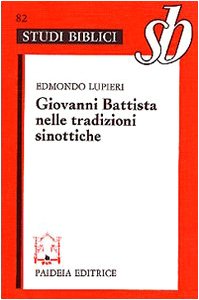 Giovanni Battista nelle tradizioni sinottiche