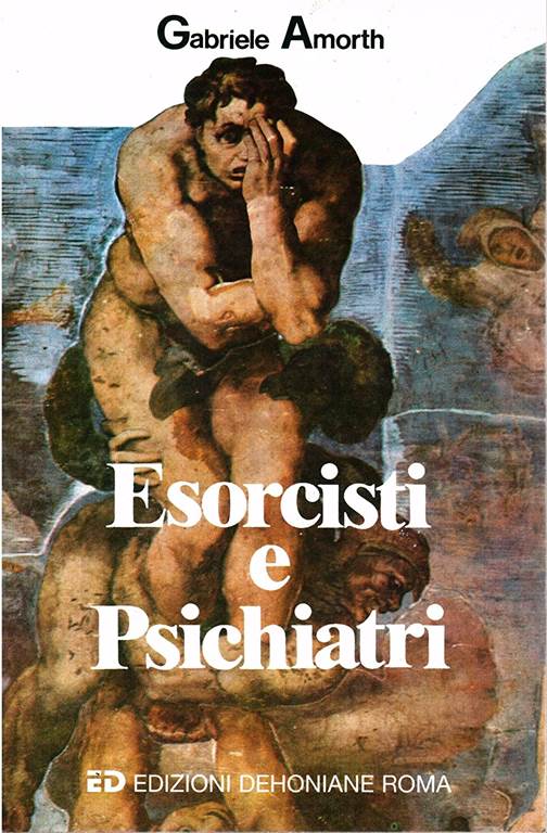 Esorcisti e psichiatri (Collana fede e vita) (Italian Edition)