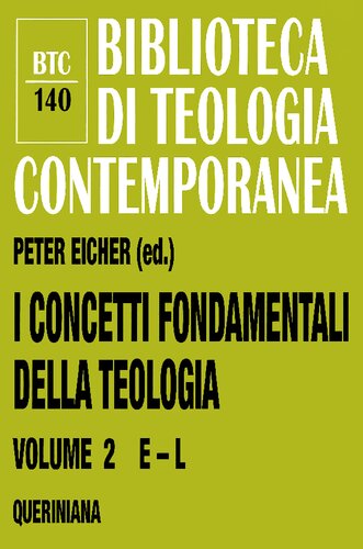 I concetti fondamentali della teologia Volume 2 E-L