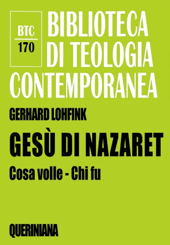 Gesù di Nazaret cosa volle - chi fu