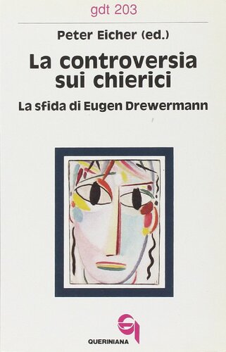 La controversia sui chierici : la sfida di Eugen Drewermann