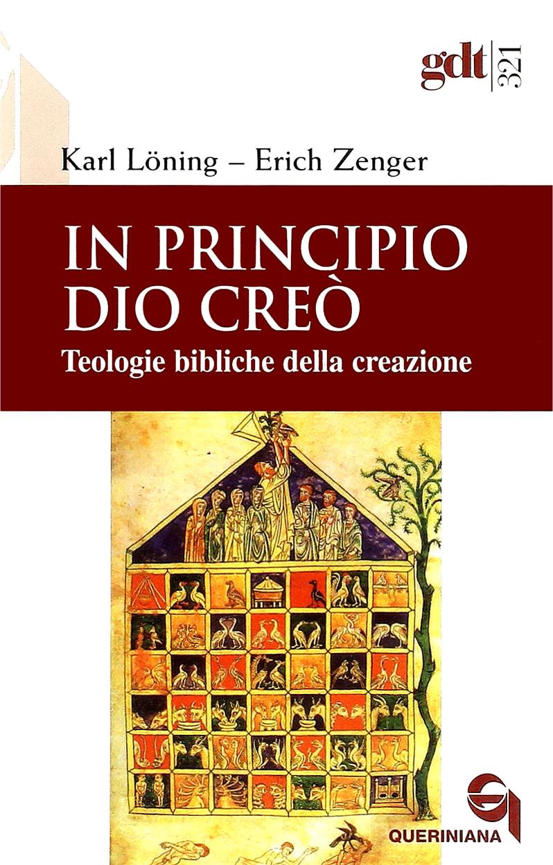 In principio Dio creò : teologie bibliche della creazione