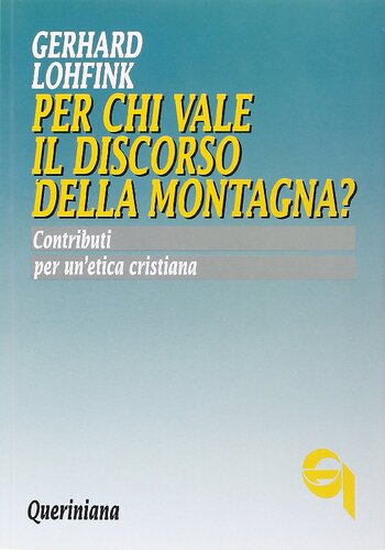 Per chi vale il discorso della montagna? : contributi per un'etica cristiana