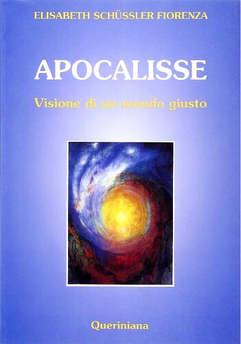 Apocalisse : visione di un mondo giusto