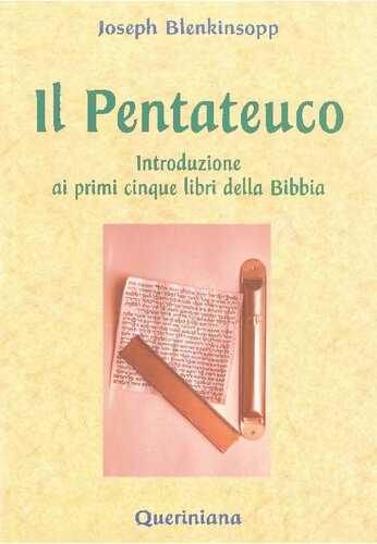 Il Pentateuco : introduzione ai primi cinque libri della Bibbia