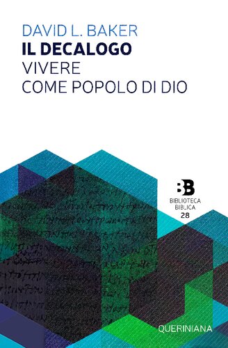 Il decalogo : vivere come il popolo di Dio