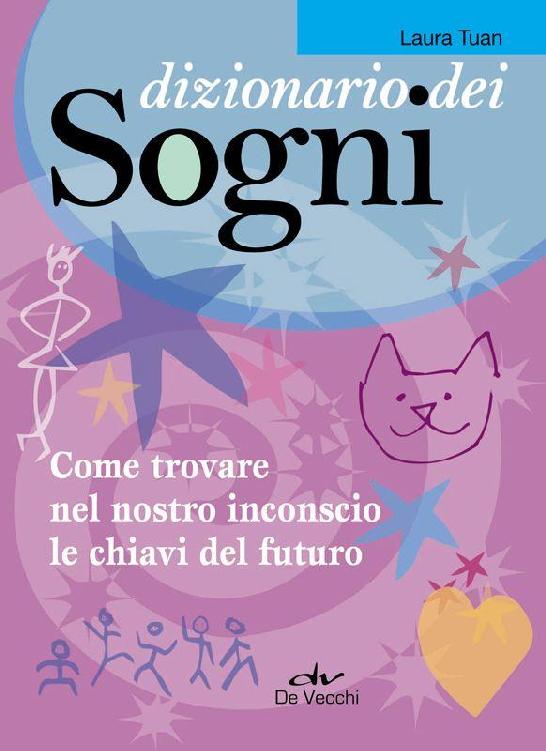 Dizionario dei Sogni (Italian Edition)