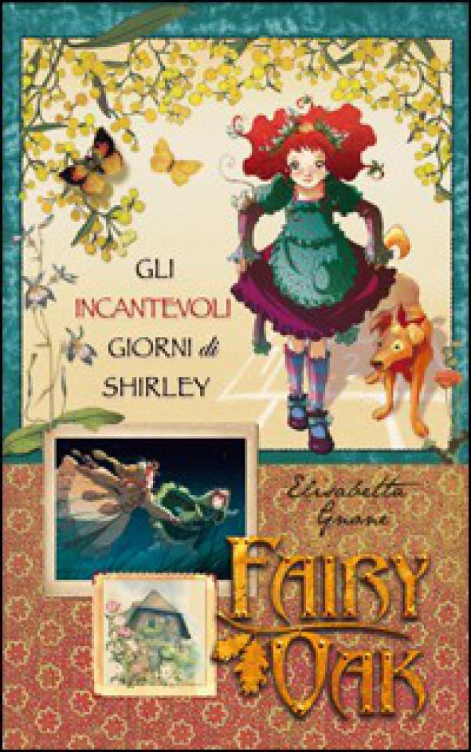 Gli incantevoli giorni di Shirley. Fairy Oak