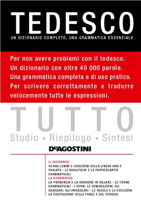 Tutto - Tedesco - Un Dizionario completo, una Grammatica essenziale