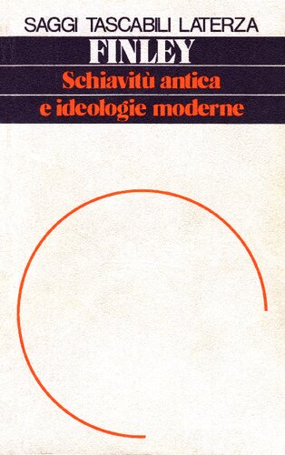 Schiavitù antica e ideologie moderne