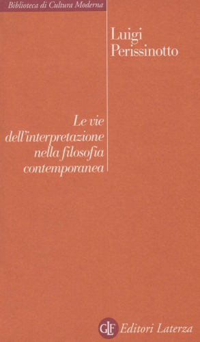 Le vie dell'interpretazione nella filosofia contemporanea