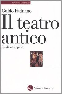 Il teatro antico : guida alle opere