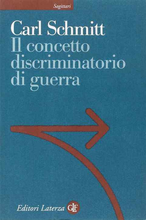 Il concetto discriminatorio di guerra