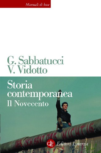 Storia contemporanea. Il Novecento