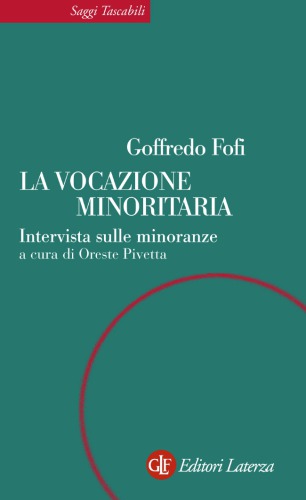 La vocazione minoritaria