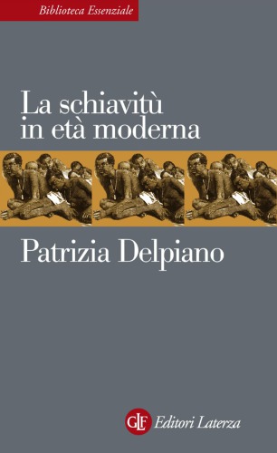 La schiavitù in età moderna