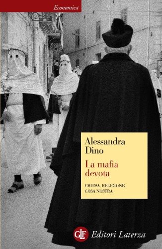 La mafia devota : Chiesa, religione, Cosa nostra