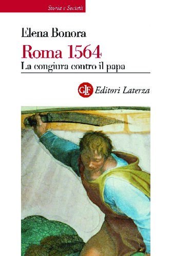 Roma 1564. La congiura contro il papa