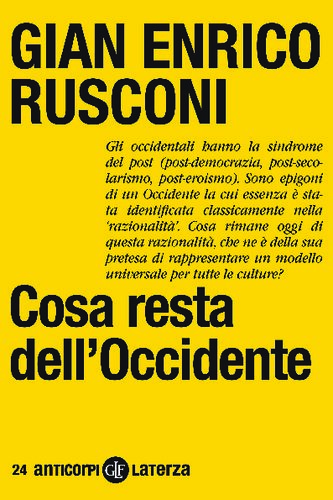 Cosa resta dell'Occidente