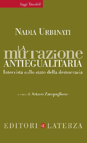 La mutazione antiegualitaria