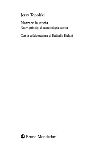 Narrare la storia. Nuovi principi di metodologia storica