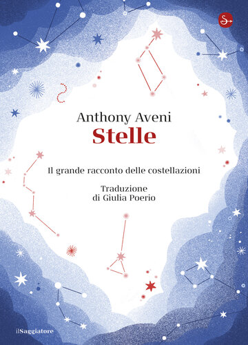 Stelle. Il grande racconto delle costellazioni