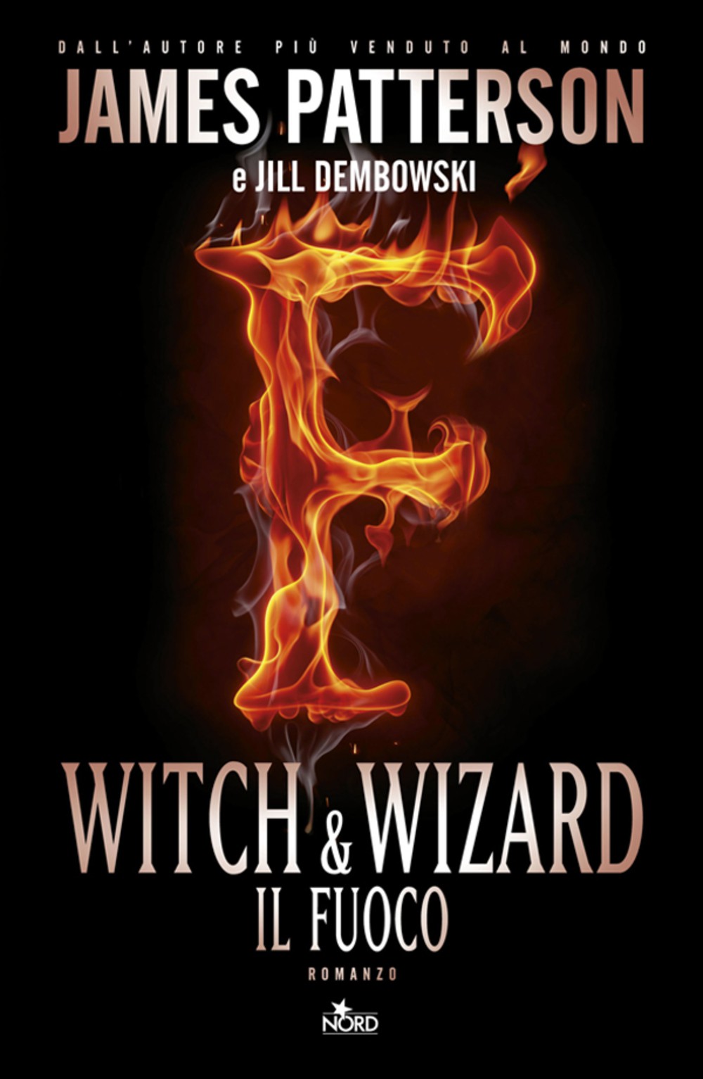 Witch & Wizard : il fuoco : romanzo