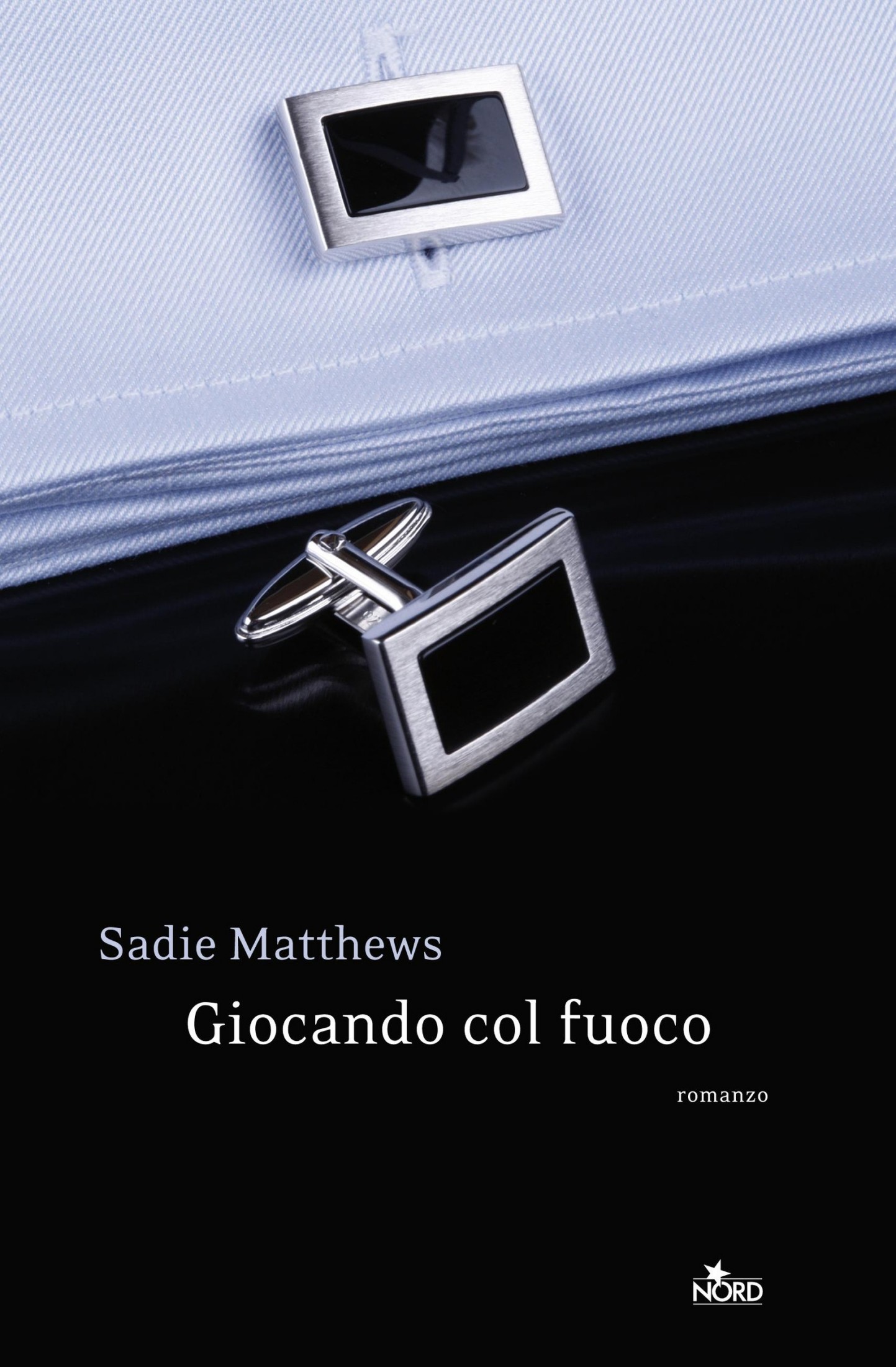 Giocando col fuoco : romanzo