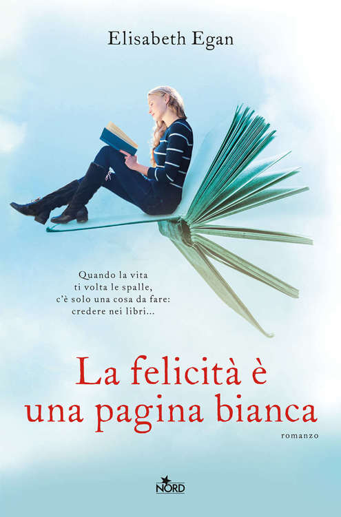 La felicità è una pagina bianca : romanzo