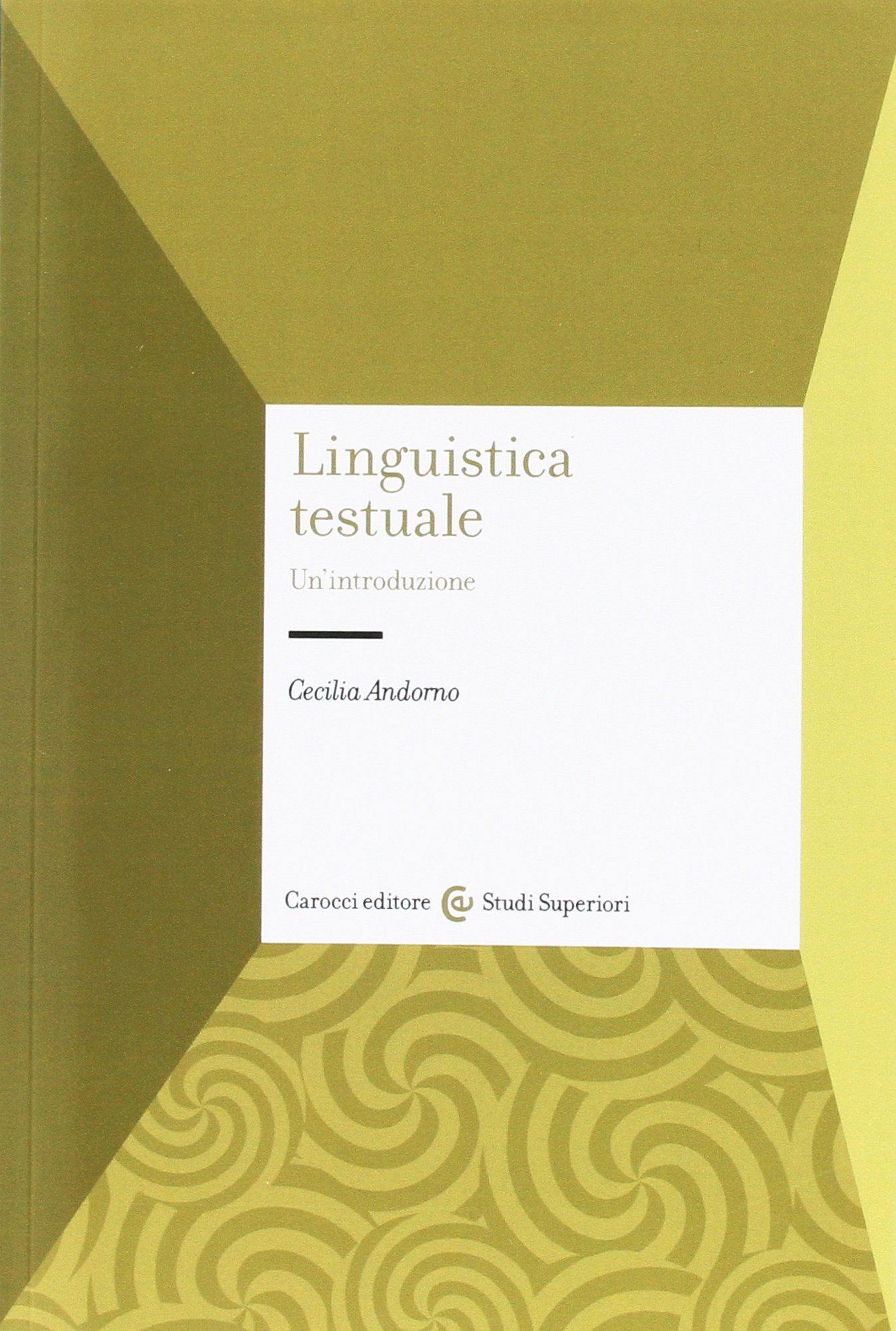 Linguistica testuale - Un'introduzione