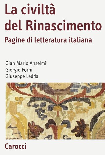 La civiltà del Rinascimento : pagine di letteratura italiana