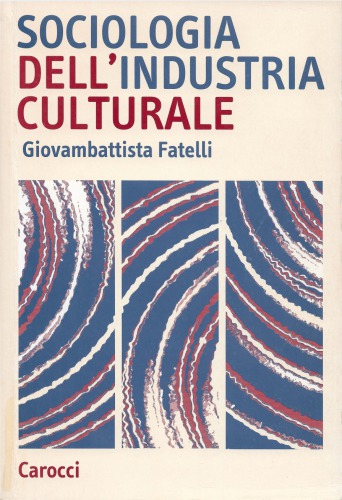 Sociologia dell'industria culturale